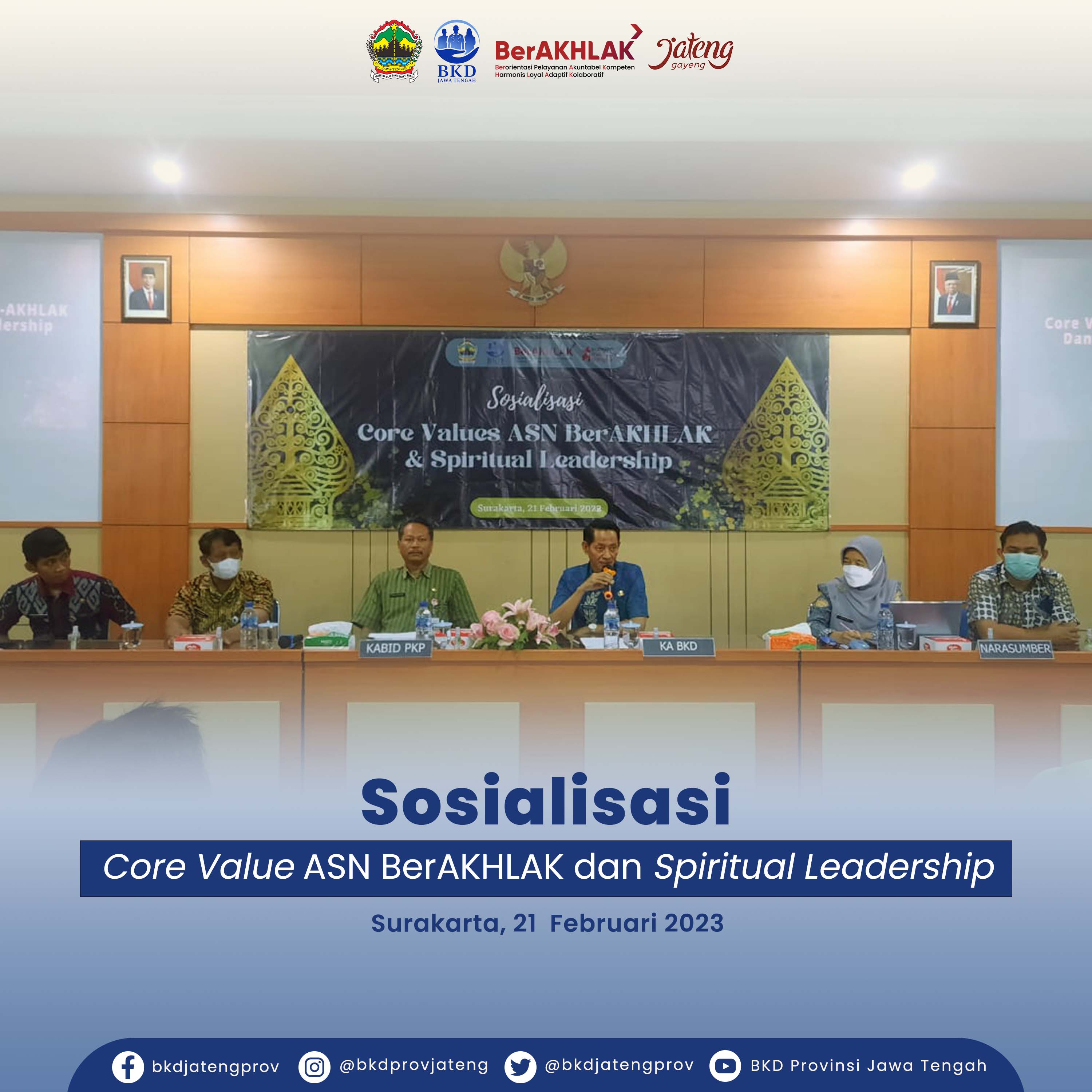 SOSIALISASI CORE VALUES ASN Ber-AKHLAK DAN SPIRITUAL LEADERSHIP
